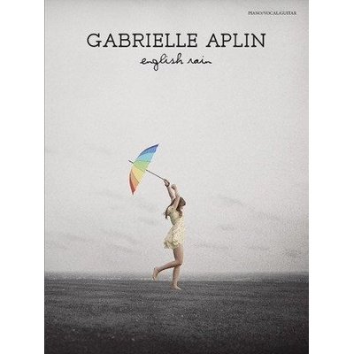 Gabrielle Aplin English Rain noty na klavír, zpěv, akordy na kytaru – Zbozi.Blesk.cz