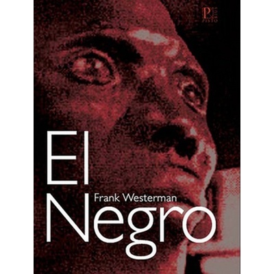 El Negro - Frank Westerman