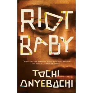 Riot Baby | Tochi Onyebuchi (ISBN: 9781250214751)