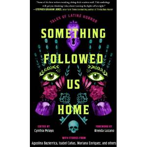 Something Followed Us Home (ISBN: 9781668091944)