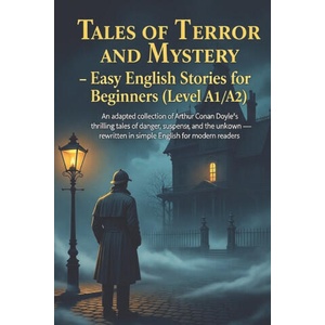 Tales of Terror and Mystery - Easy English Stories for Beginners (Level A1/A2) | Grzegorz Michalski (2025)