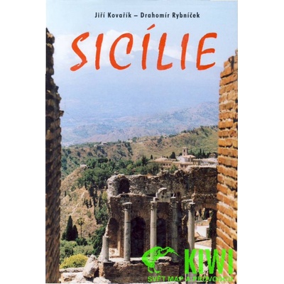 Sicílie - Jiří Kovařík, Drahomír Rybníček