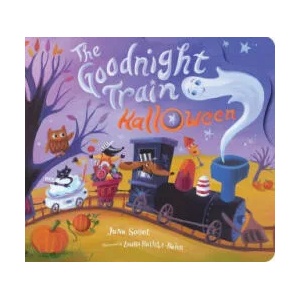 Goodnight Train Halloween Board Book: A Halloween Book for Kids | Laura Huliska-Beith (ISBN: 9780358626077)