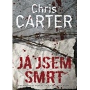 Já jsem smrt - Chris Carter