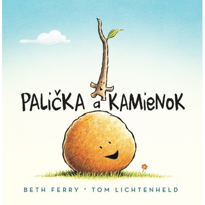 Palička a Kamienok - Tom Lichtenheld