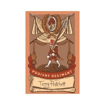 Podivný regiment - limitovaná sběratelská edice - Terry Pratchett