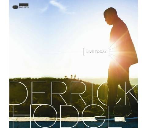 HODGE DERRICK: LIVE TODAY CD