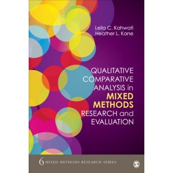 Qualitative Comparative Analysis in Mixed Methods Research and Evaluation | Heather L. Kane, Leila C. Kahwati