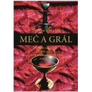 Meč a grál - Andrew Sinclair