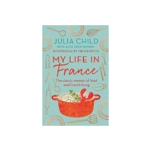 My Life in France (ISBN: 9780715654682)