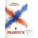 K pramenům - Anthony de Mello