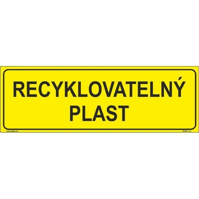 DUKO RECYKLOVATELNÝ PLAST Formát: 300 x 100 mm, Materiál: plast 0,5 mm, samolepící vinylová fólie