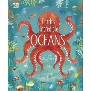 Earth's Incredible Oceans | Jess French (ISBN: 9780241459140)