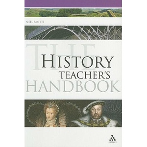 History Teacher's Handbook | Neil Smith (ISBN: 9781441145345)