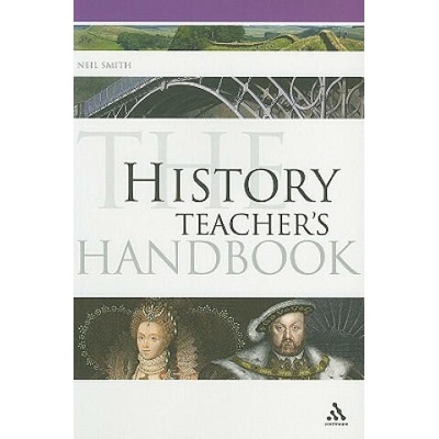 History Teacher's Handbook | Neil Smith