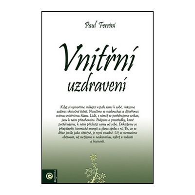 Vnitřní uzdravení - Ferrini Paul - Kniha