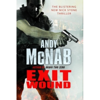 Exit Wound - Nick Stone Thriller 12) (McNab Andy – Hledejceny.cz