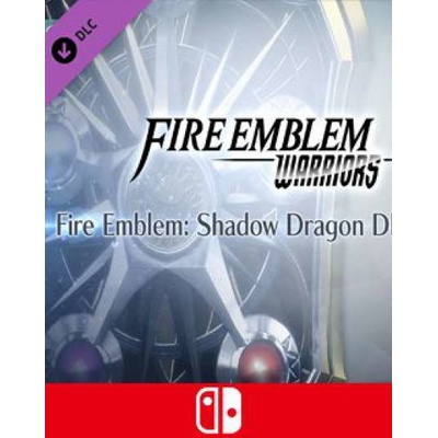 Fire Emblem Warriors Fire Emblem Shadow Dragon