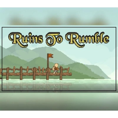 Ruins to Rumble