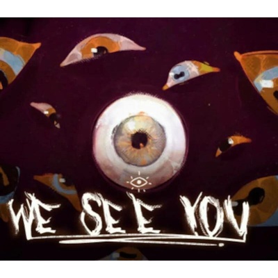 We See You