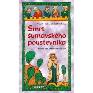 Smrt šumavského poustevníka | Vlastimil Vondruška (2024)