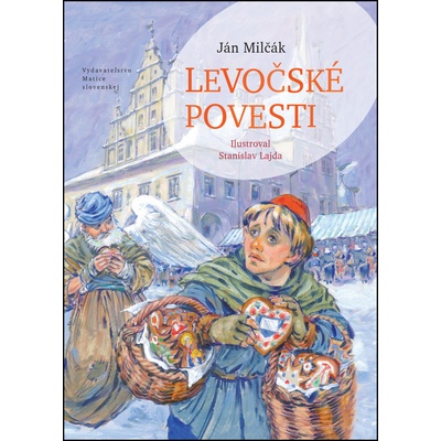 Levočské povesti - Ján Milčák