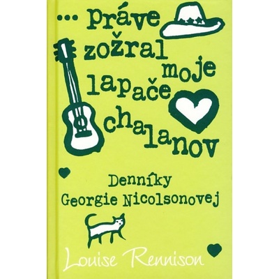 Práve zožral moje lapače chalanov - Louise Renninson