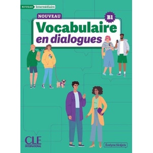 Vocabulaire niveau B1 nelle édition | Évelyne Siréjols (ISBN: 9782090395105)