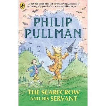 The Scarecrow and His Servant - Philip Pullman