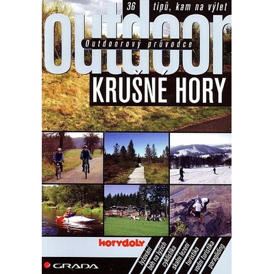 Outdoor Krušné hory Kolektiv autorů, ; Kolektiv autorů,