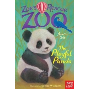 Zoe's Rescue Zoo: The Playful Panda | Amelia Cobb (2013)