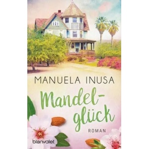 Mandelgluck | Manuela Inusa (ISBN: 9783734107894)