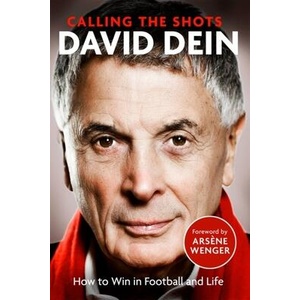 Calling the Shots | David Dein (ISBN: 9781408716342)