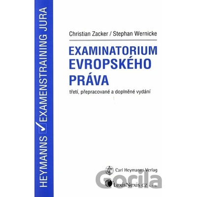 Examinatorium evropského práva - Christian Zacker, Stephan Wernicke