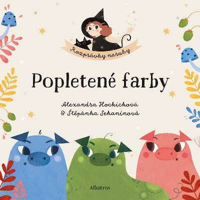 Popletené farby - Štěpánka Sekaninová, Alexandra Hockicková ilustrátor