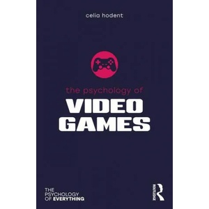 Psychology of Video Games | Celia Hodent (ISBN: 9780367493134)