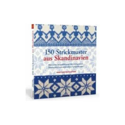 150 Strickmuster aus Skandinavien | Mary Jane Mucklestone
