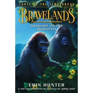 Bravelands: Curse of the Sandtongue #1: Shadows on the Mountain | Erin Hunter (ISBN: 9780062966865)