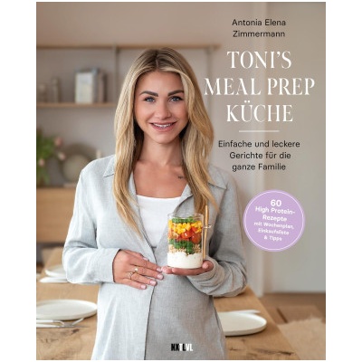 Toni's Mealprep Küche | Antonia Zimmermann