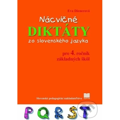 Nácvičné diktáty zo slovenského jazyka pre 4. ročník základných škôl - Eva Dienerová
