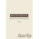 Hegelova fenomenologie světa