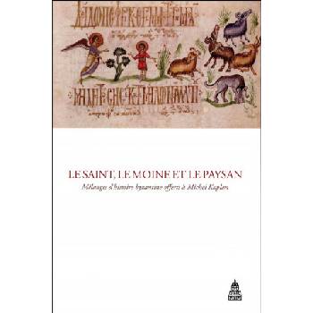 Le saint, le moine et le paysan | Pagès, Métivier, Delouis