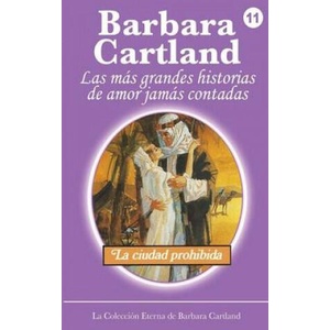Ciudad Prohibida | Barbara Cartland (ISBN: 9781782132899)