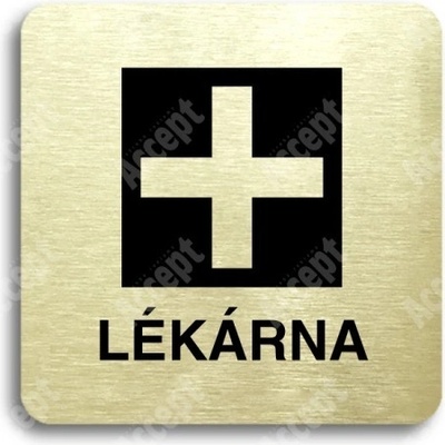 ACCEPT Piktogram lékárna - zlatá tabulka - černý tisk bez rámečku