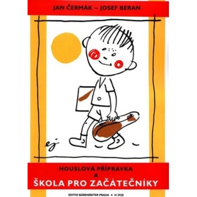 Houslová přípravka a škola pro začátečníky - Josef Beran, Jan Čermák