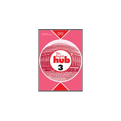 The English Hub 3 Workbook - pracovný zošit