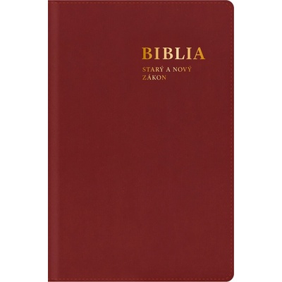 BIBLIA. Starý a Nový zákon, stredný formát, bordová