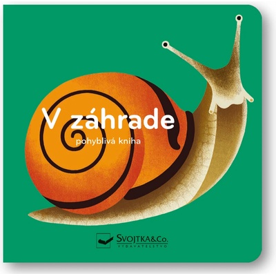 V záhrade – pohyblivá kniha