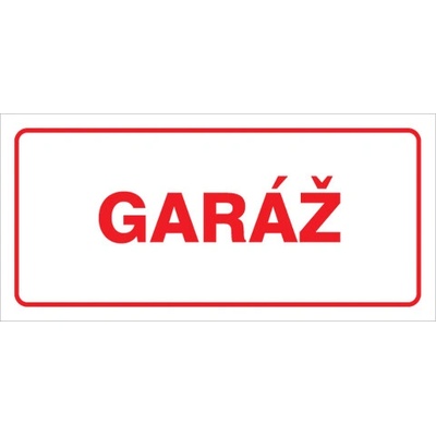 Značka Garáž, samolepicí fólie, 100 × 210 mm BZ FT686
