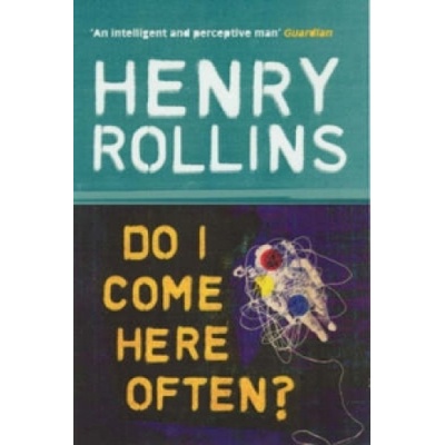 Do I Come Here Often? Rollins Henry